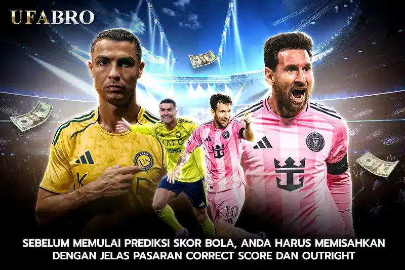 Sebelum Memulai Prediksi Skor Bola Anda Harus Memisahkan Dengan Jelas Pasaran