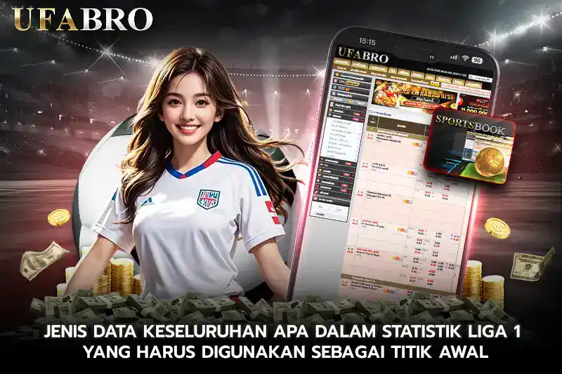 Jenis Data Keseluruhan Apa dalam Statistik Liga 1 yang Harus Digunakan